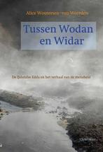 Tussen Wodan en Widar 9789060384145 A. Woutersen-van Weerden, Verzenden, Gelezen, A. Woutersen-van Weerden