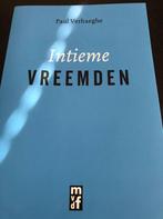 Intieme vreemden 9789047714460 Paul Verhaeghe, Boeken, Verzenden, Gelezen, Paul Verhaeghe