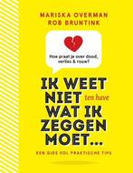 9789025908997 Ik weet niet wat ik zeggen moet | Tweedehands, Verzenden, Zo goed als nieuw, Rob Bruntink