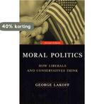 Moral Politics 9780226467719 George Lakoff, Boeken, Verzenden, Gelezen, George Lakoff