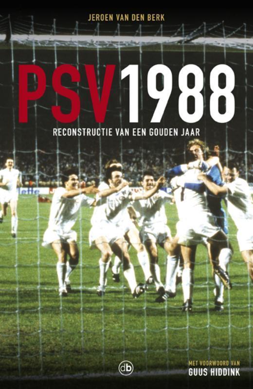 PSV 1988 9789077740200 J. van den Berk, Boeken, Hobby en Vrije tijd, Gelezen, Verzenden