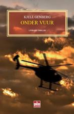 Onder vuur 9789078124085 Kjell Genberg, Boeken, Verzenden, Zo goed als nieuw, Kjell Genberg