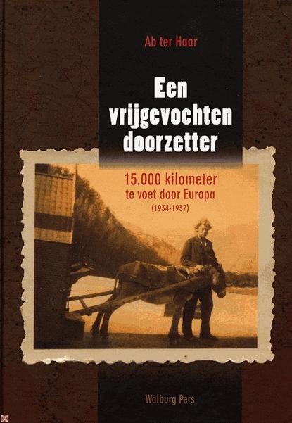 Een vrijgevochten doorzetter + CD-ROM | 9789057304705 |, Boeken, Wetenschap, Zo goed als nieuw