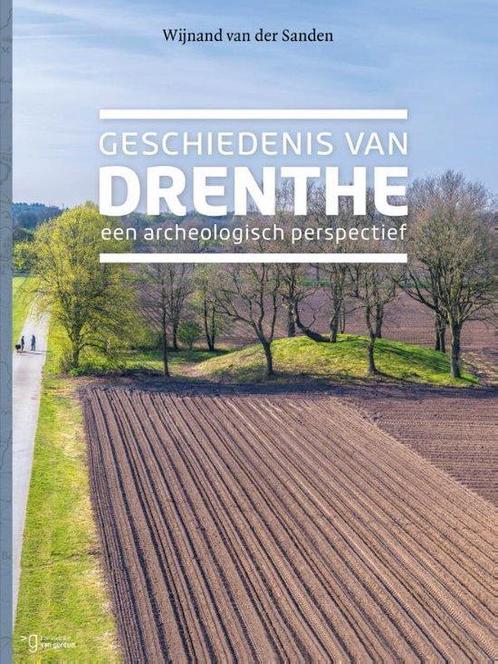 9789023255642 Geschiedenis van Drenthe Wijnand van der Sa..., Boeken, Studieboeken en Cursussen, Nieuw, Verzenden