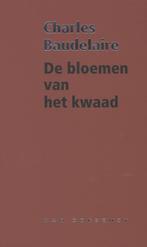 De bloemen van het kwaad 9789028242272 Charles Baudelaire, Boeken, Verzenden, Zo goed als nieuw, Charles Baudelaire
