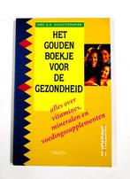 Het gouden boekje voor de gezondheid / Fit met voeding, Boeken, Gezondheid, Dieet en Voeding, Verzenden, Gelezen, G.E. Schuitemaker