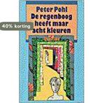 De regenboog heeft maar acht kleuren 9789021478548 P. Pohl, Boeken, Kinderboeken | Jeugd | 13 jaar en ouder, Verzenden, Gelezen