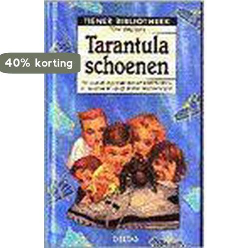 Tarantula schoenen / Tiener bibliotheek 9789024361298, Boeken, Kinderboeken | Jeugd | 13 jaar en ouder, Zo goed als nieuw, Verzenden