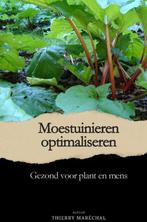 9789465204093 MOESTUINIEREN OPTIMALISEREN, Verzenden, Nieuw, Thierry Marechal