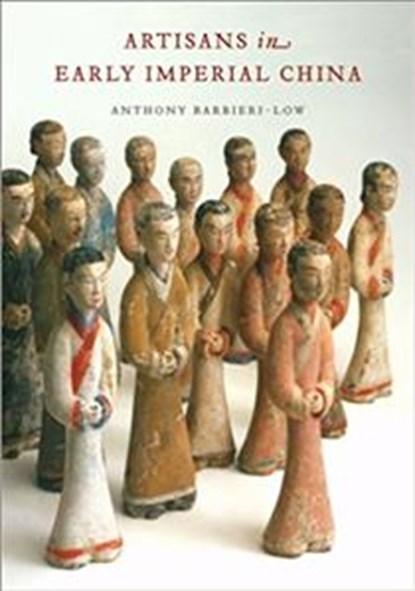 Artisans in Early Imperial China | 9780295987132 | Anthony, Boeken, Wetenschap, Zo goed als nieuw