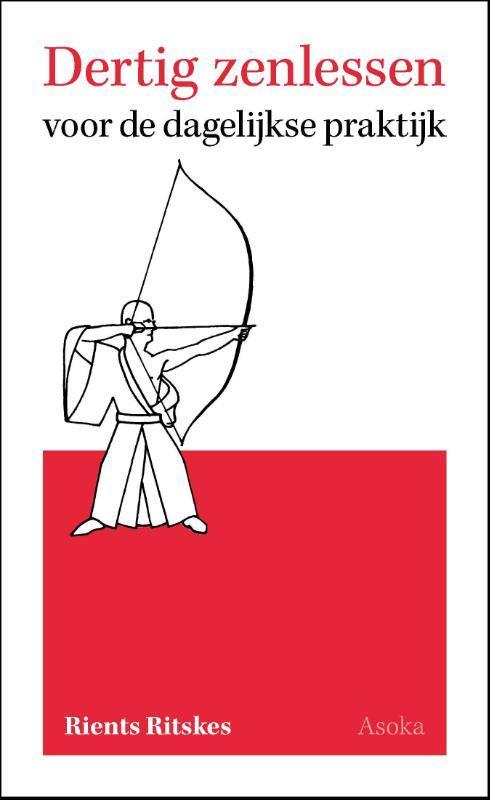 Dertig zenlessen 9789056703493 Rients Ritskes, Boeken, Filosofie, Gelezen, Verzenden