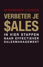 Verbeter je sales 9789051798661 Alexander Loudon, Verzenden, Zo goed als nieuw, Alexander Loudon
