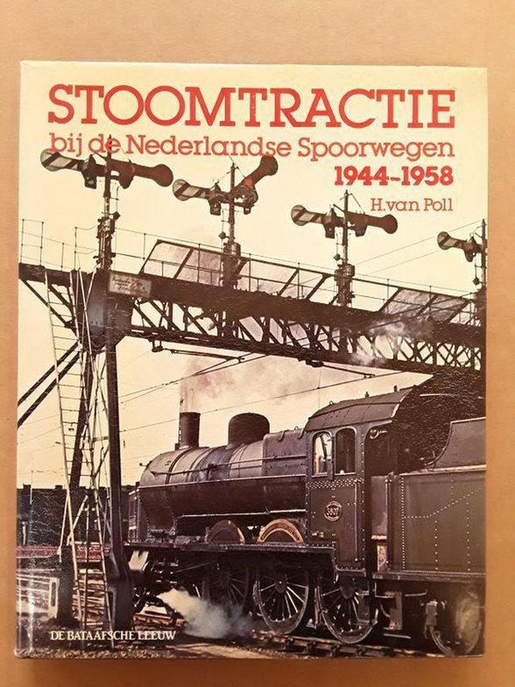 Stoomtractie bij de Nederlandse Spoorwegen 1944-58 Poll, Boeken, Hobby en Vrije tijd, Gelezen, Verzenden