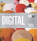 Complete Guide To Digital Photography 9781600599217, Boeken, Verzenden, Zo goed als nieuw, Michael Freeman