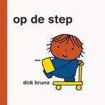 Op de step / Dick Bruna kinderboeken / 122 9789056474287, Verzenden, Zo goed als nieuw, Dick Bruna