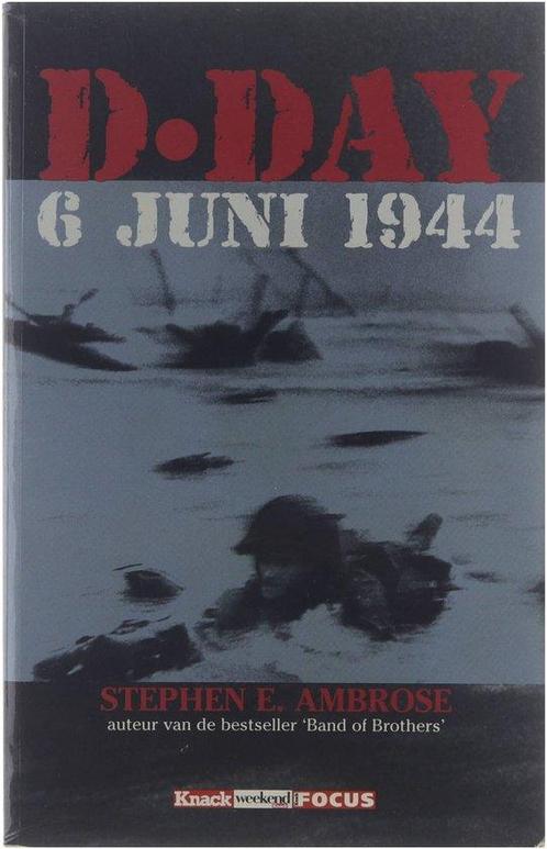 D-Day - Stephen E. Ambrose 9789054665748 Stephen E. Ambrose, Boeken, Geschiedenis | Wereld, Gelezen, Verzenden