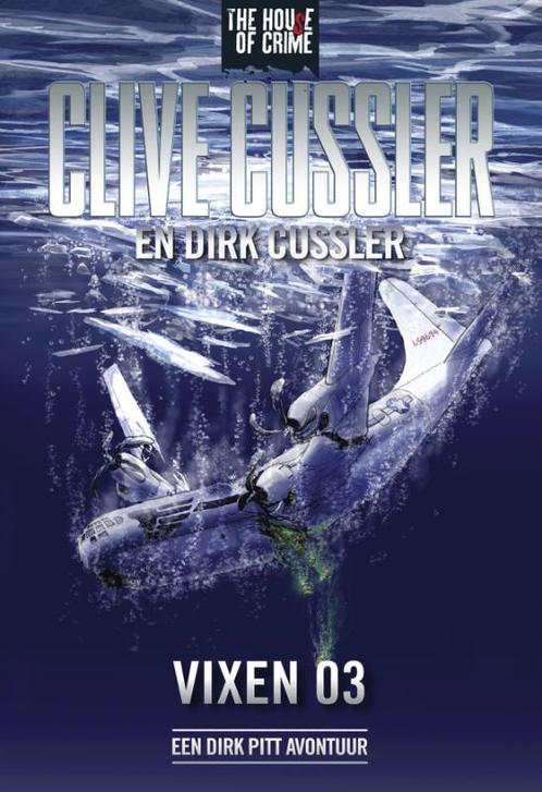 Vixen 03 / Dirk Pitt-avonturen 9789044342093 Clive Cussler, Boeken, Thrillers, Gelezen, Verzenden