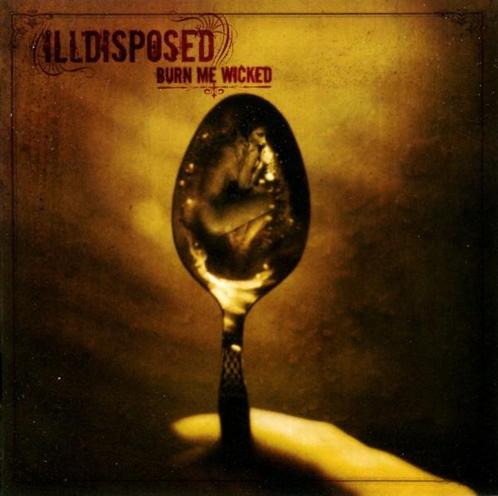 cd - Illdisposed - Burn Me Wicked, Cd's en Dvd's, Cd's | Overige Cd's, Zo goed als nieuw, Verzenden