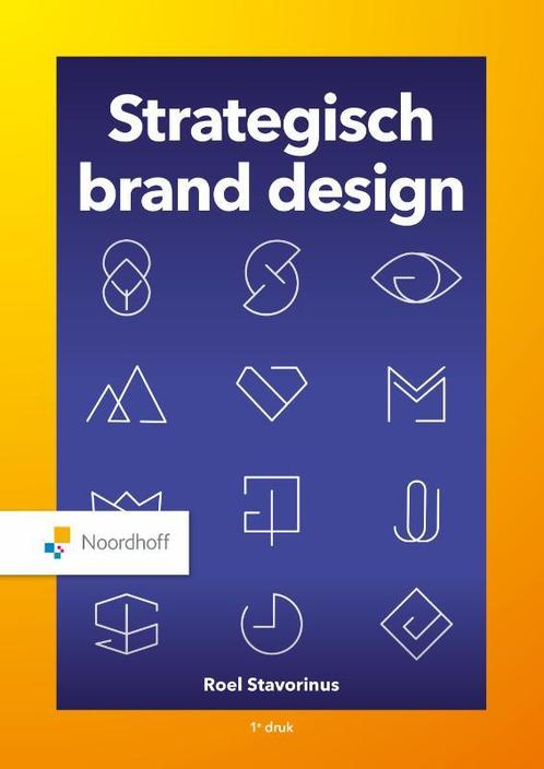 Strategisch brand design 9789001277826, Boeken, Studieboeken en Cursussen, Zo goed als nieuw, Verzenden