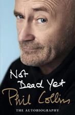 Not Dead Yet 9781780895123 Phil Collins, Verzenden, Gelezen, Phil Collins