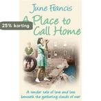 A Place to Call Home 9780749083243 June Francis, Verzenden, Gelezen, June Francis