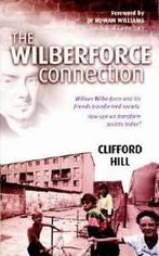 The Wilberforce Connection by Clifford Hill (Paperback), Gelezen, Clifford Hill, Verzenden