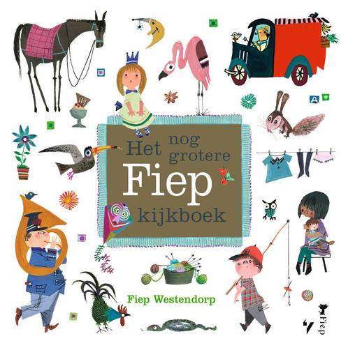 Het nog grotere Fiep kijkboek (9789021422565), Boeken, Kinderboeken | Kleuters, Nieuw, Verzenden