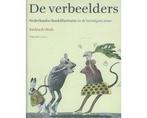 Boek De verbeelders 9789460042164, Boeken, Verzenden, Zo goed als nieuw