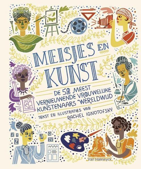 Meisjes en kunst 9789463831147 Rachel Ignotofsky, Boeken, Kinderboeken | Jeugd | 13 jaar en ouder, Gelezen, Verzenden