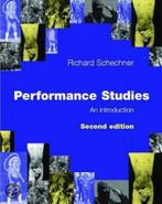 Performance Studies 9780415372466 Richard Schechner, Verzenden, Gelezen, Richard Schechner