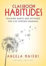 9781935542629 Classroom Habitudes | Tweedehands, Verzenden, Zo goed als nieuw, Angela Maiers