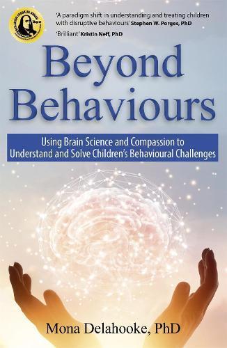 Beyond Behaviours: Using Brain Science and Compassion to, Boeken, Studieboeken en Cursussen, Verzenden