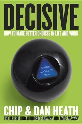 Decisive: How to Make Better Choices in Life and Work, Boeken, Studieboeken en Cursussen, Verzenden
