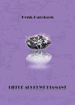 Liefde als ruwe diamant 9789491872129 Henk Harcksen, Boeken, Verzenden, Gelezen, Henk Harcksen