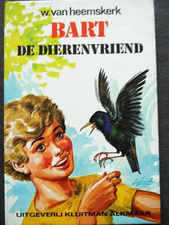 Bart de dierenvriend 9789020675412, Boeken, Overige Boeken, Gelezen, Verzenden