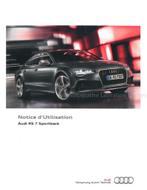 2014 AUDI RS7 SPORTBACK INSTRUCTIEBOEKJE FRANS, Auto diversen, Handleidingen en Instructieboekjes