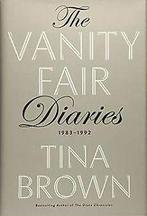 VANITY FAIR DIARIES (International Editions) von BR...  Book, Verzenden, Zo goed als nieuw