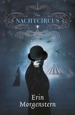 Het nachtcircus 9789023465690 Erin Morgenstern, Verzenden, Zo goed als nieuw, Erin Morgenstern