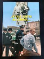 Tintin - Jétais Tintin au cinéma + dédicace - C - 1 Album -, Boeken, Stripboeken, Nieuw