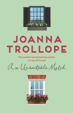 An unsuitable match 9781509823499 Joanna Trollope, Verzenden, Gelezen, Joanna Trollope