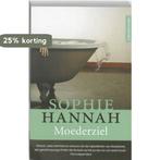 Moederziel 9789032511319 Sophie Hannah, Boeken, Thrillers, Verzenden, Gelezen, Sophie Hannah