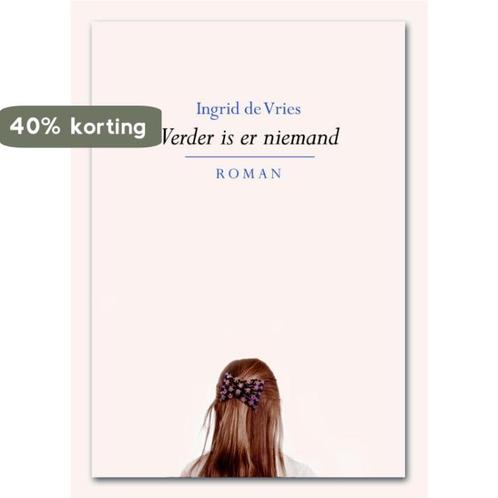Verder is er niemand 9789089547453 Ingrid de Vries, Boeken, Romans, Gelezen, Verzenden