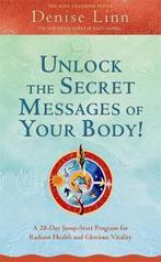 9781401926588 Unlock the Secret Messages of Your Body!, Boeken, Nieuw, Denise Linn, Verzenden