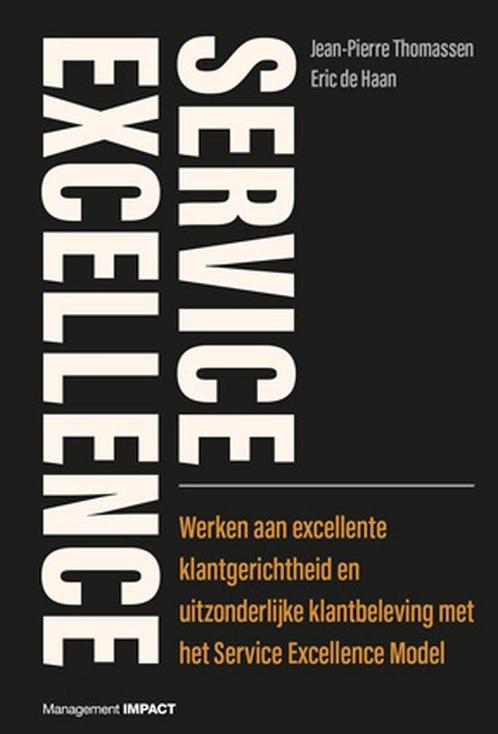 9789462760998 Service excellence | Tweedehands, Boeken, Economie, Management en Marketing, Zo goed als nieuw, Verzenden