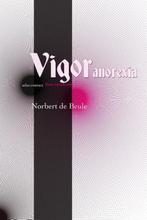 Vigor Anorexia, Boeken, Ophalen of Verzenden, Nieuw