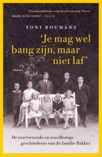 Je mag wel bang zijn, maar niet laf (midprice) 9789463822725, Verzenden, Gelezen, Toni Boumans