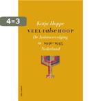 Veel valse hoop 9789045035888 Katja Happe, Verzenden, Zo goed als nieuw, Katja Happe