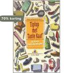 Tip Top Met Tante Kaat 9789054668299 E. Dalhuijsen-Nuis, Verzenden, Zo goed als nieuw, E. Dalhuijsen-Nuis