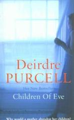 Children of Eve by Deirdre Purcell (Paperback) softback), Gelezen, Deirdre Purcell, Verzenden