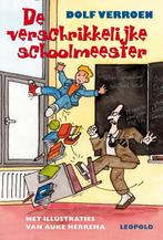 De verschrikkelijke schoolmeester 9789025850043 Dolf Verroen, Boeken, Verzenden, Gelezen, Dolf Verroen